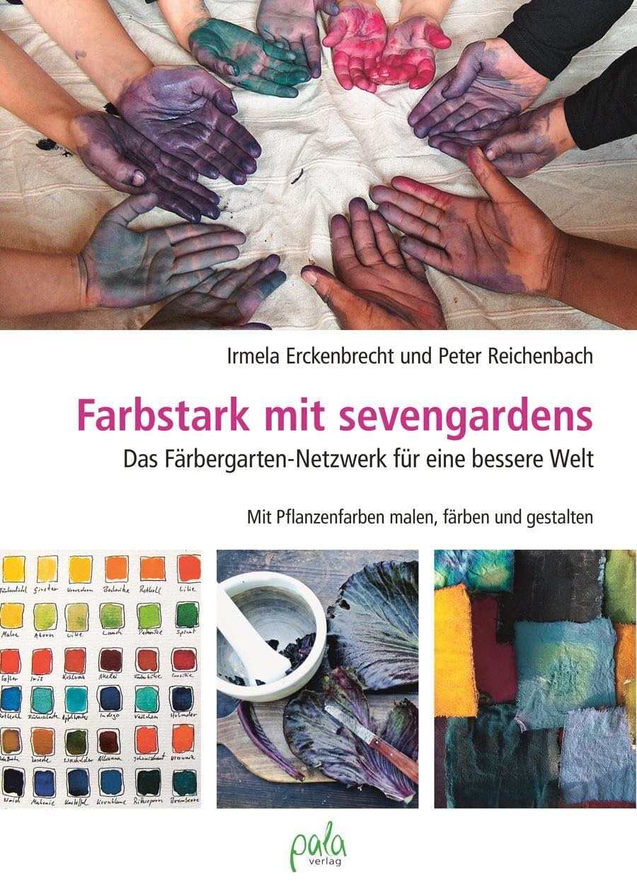 "Farbstark mit sevengardens – Beispielseite 1 | Pflanzenfarben Anleitungen